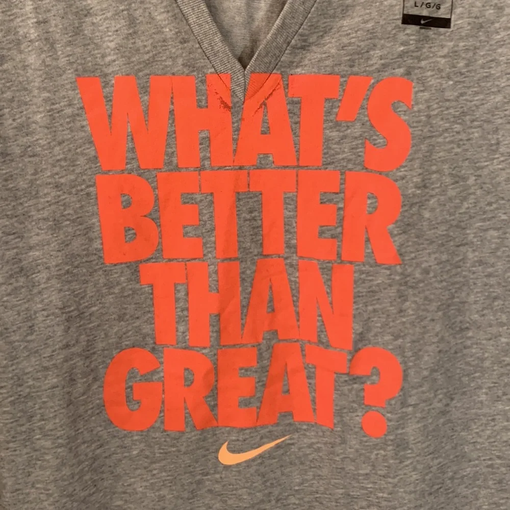 NIKE What’s Better Than Great? ME. Shirt NWT